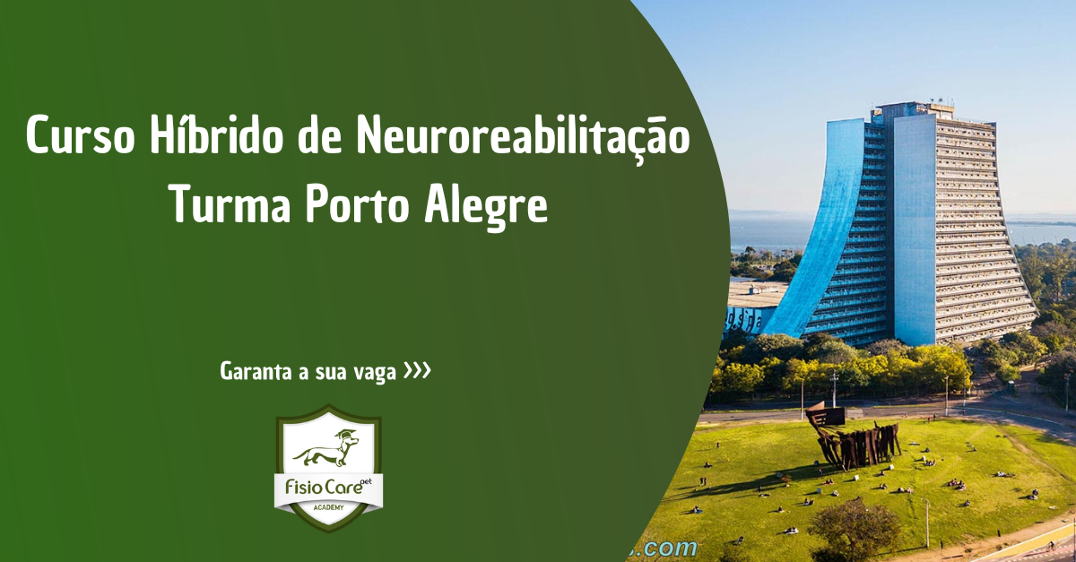 7º Curso Avançado e Híbrido de Neuroreabilitação Animal - Turma Porto Alegre