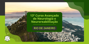 13º Curso Avançado de Neurologia de Neuroreabilitação