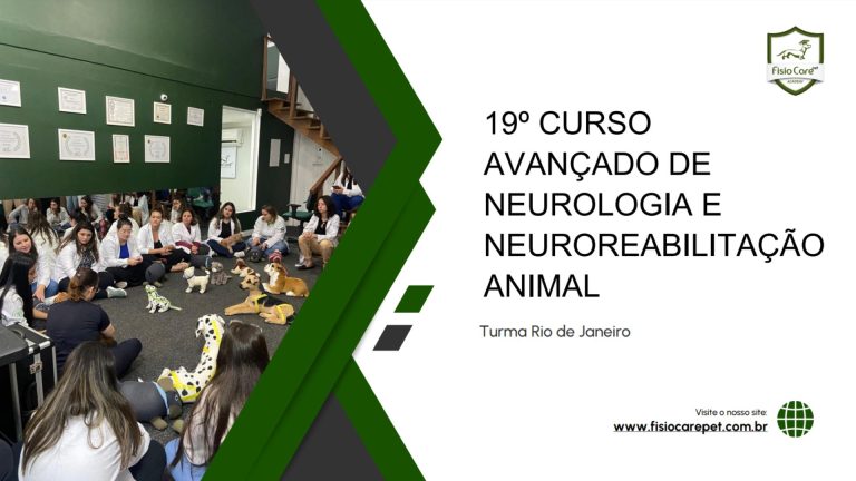 19º CURSO AVANÇADO DE NEUROLOGIA E NEUROREABILITAÇÃO ANIMAL
