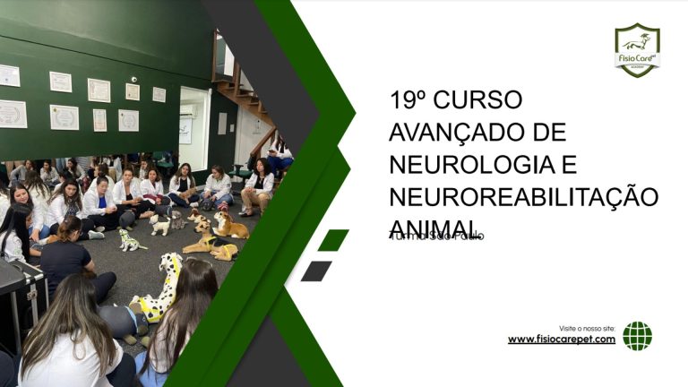 19º CURSO AVANÇADO DE NEUROLOGIA E NEUROREABILITAÇÃO ANIMAL