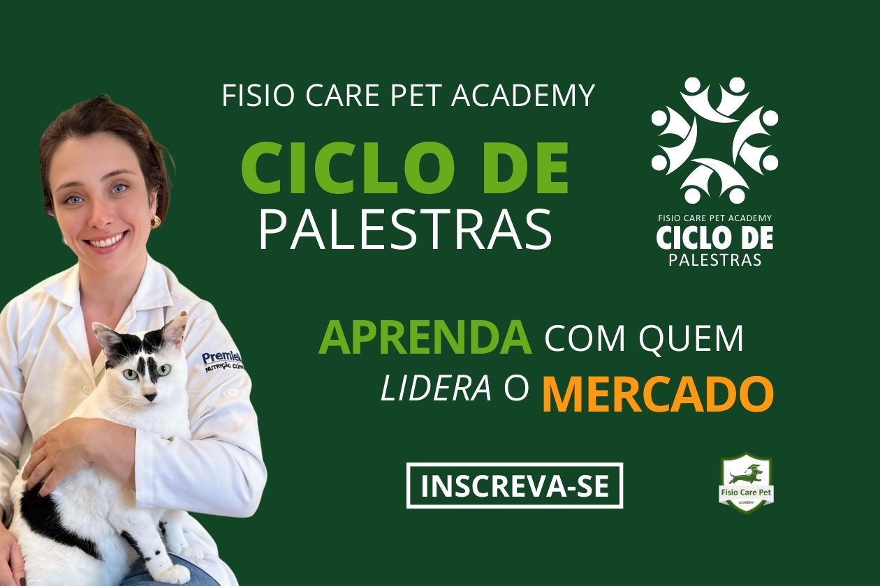 Ciclo de Palestras Fisio Care Pet Academy: Seu Futuro na Reabilitação Veterinária